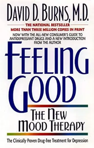 [9780380731763] Feeling Good: Overcome Depression and Anxiety with Proven Techniques