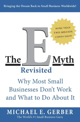 [9780887307287] The E-Myth Revisited: Why Most Small Businesses Don't Work and What to Do About It