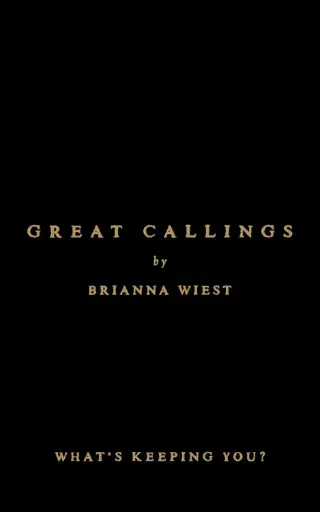 [9781965820131] Great Callings (What's Keeping You?)