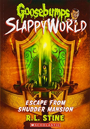 [9781338222999] Escape From Shudder Mansion (Goosebumps SlappyWorld #5)
