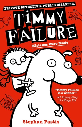 [9781406381788] Timmy Failure 1: Mistakes Were Made