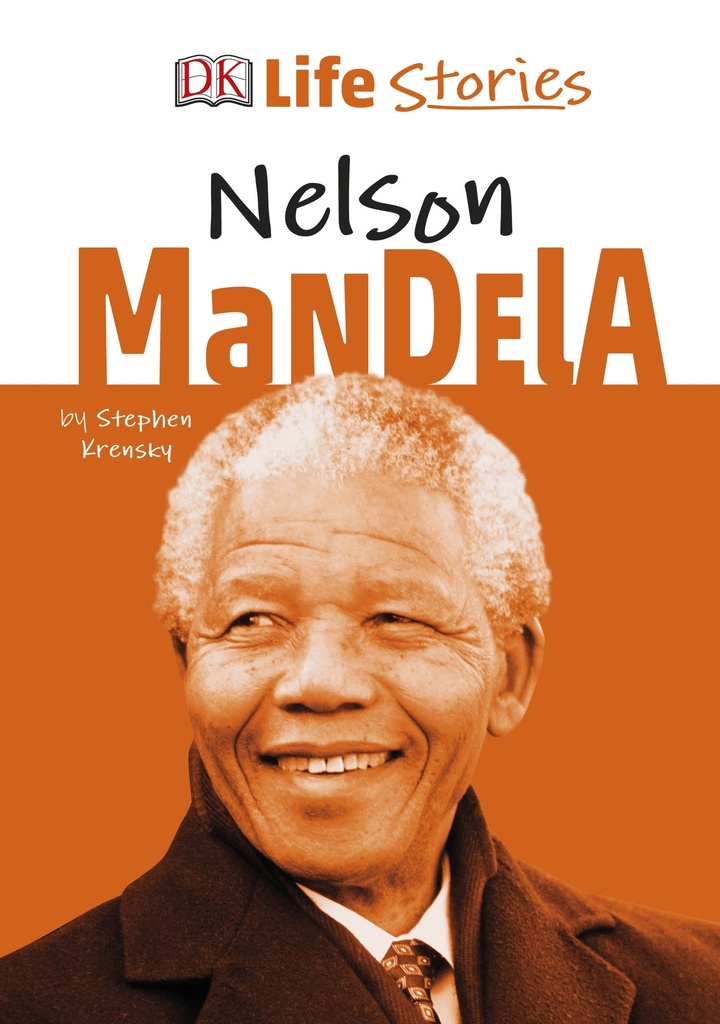 DK Life Stories Nelson Mandela