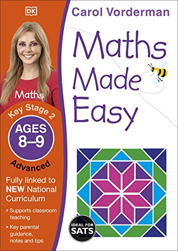Maths Made Easy Ages 8-9 Key Stage 2 Advanced