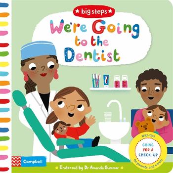 Big Steps We're Going to the Dentist