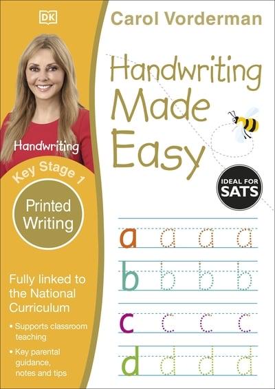 Handwriting Made Easy Ages 5-7 Key Stage 1 Printed Writing