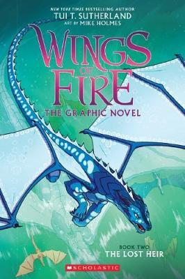 Wings of Fire The Graphic Novel: The Lost Heir (Book 2)