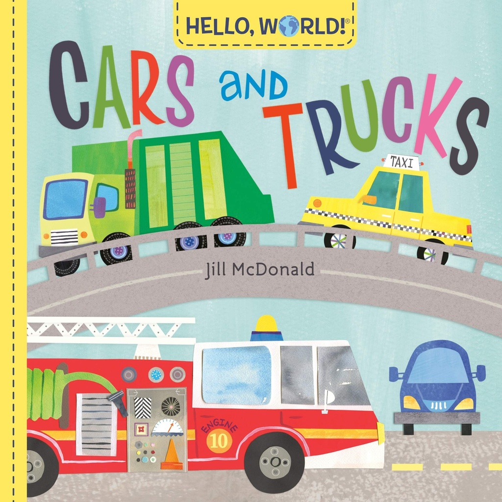 HELLO, WORLD! CARS AND TRUCKS