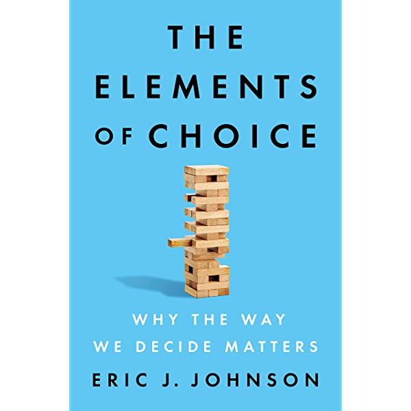 The Elements of Choice