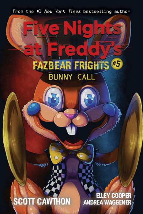Bunny Call: An AFK Book (Five Nights at Freddy’s: Fazbear Frights #5)