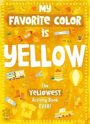 My Favorite Color Book: Yellow