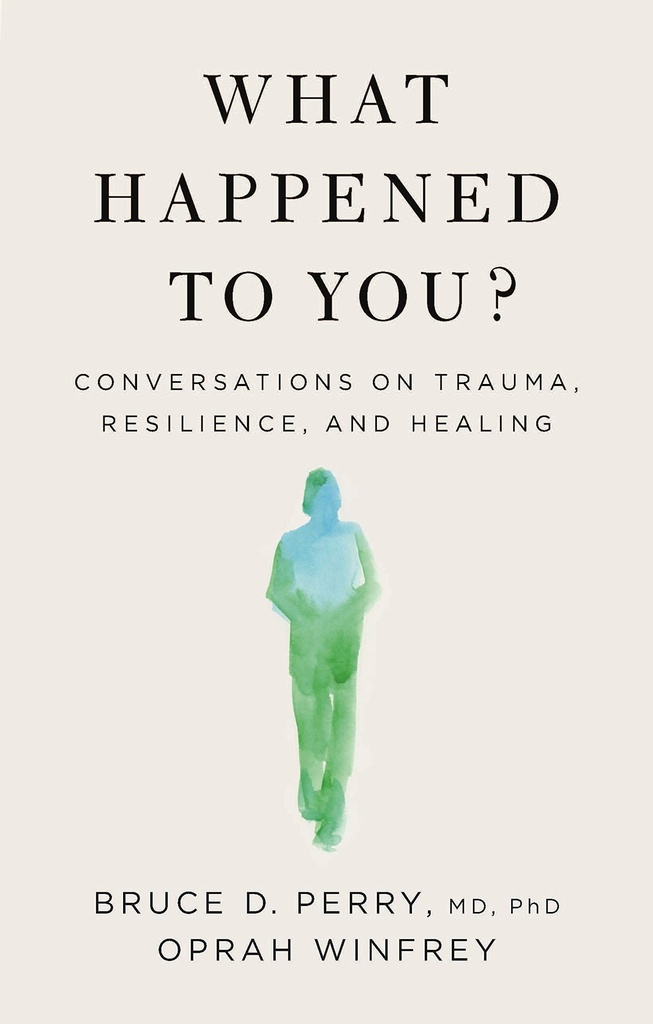 What Happened To You?