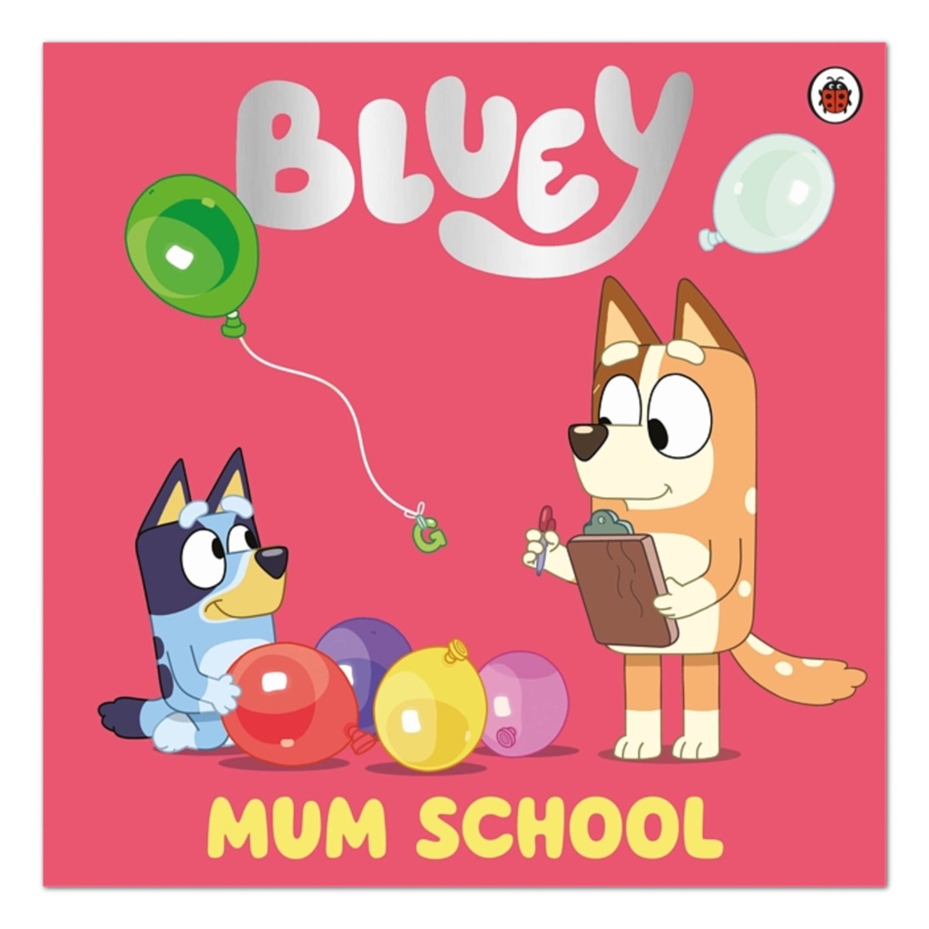 Bluey: Mum School
