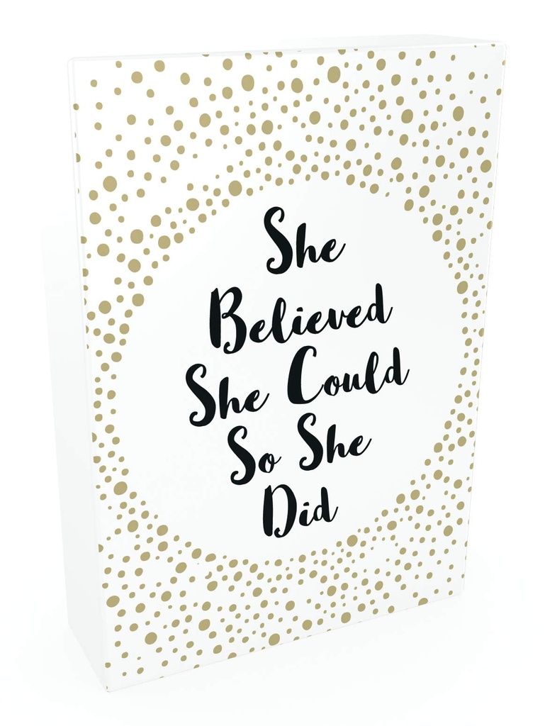 She Believed She Could So She Did