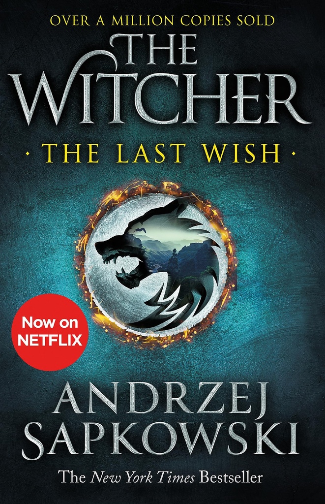The Last Wish: Introducing the Witcher