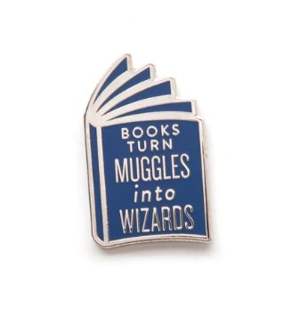 Books Turn Muggles into Wizards Enamel Pin