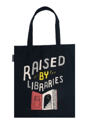 RAISED BY LIBRARIES TOTE