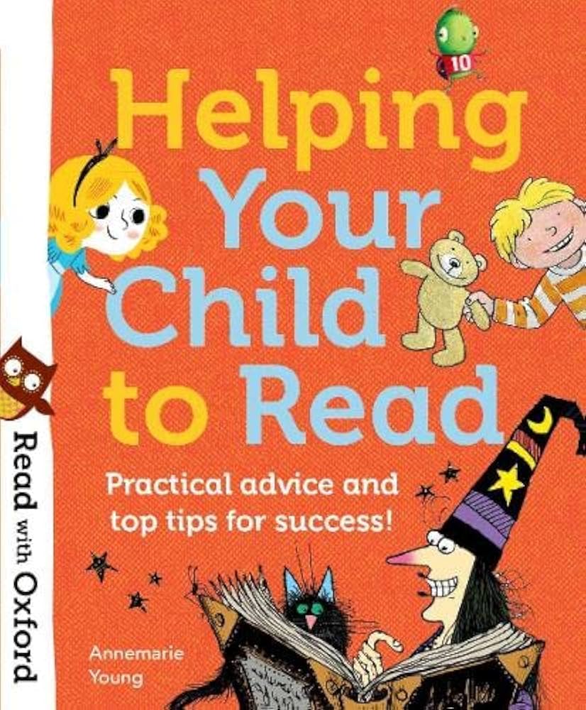 Read with Oxford: Helping Your Child to Read