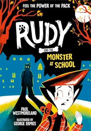 Rudy And The Monster At School
