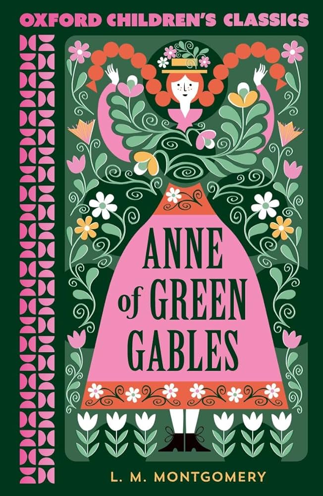Anne of Green Gables (Oxford Children's Classics)