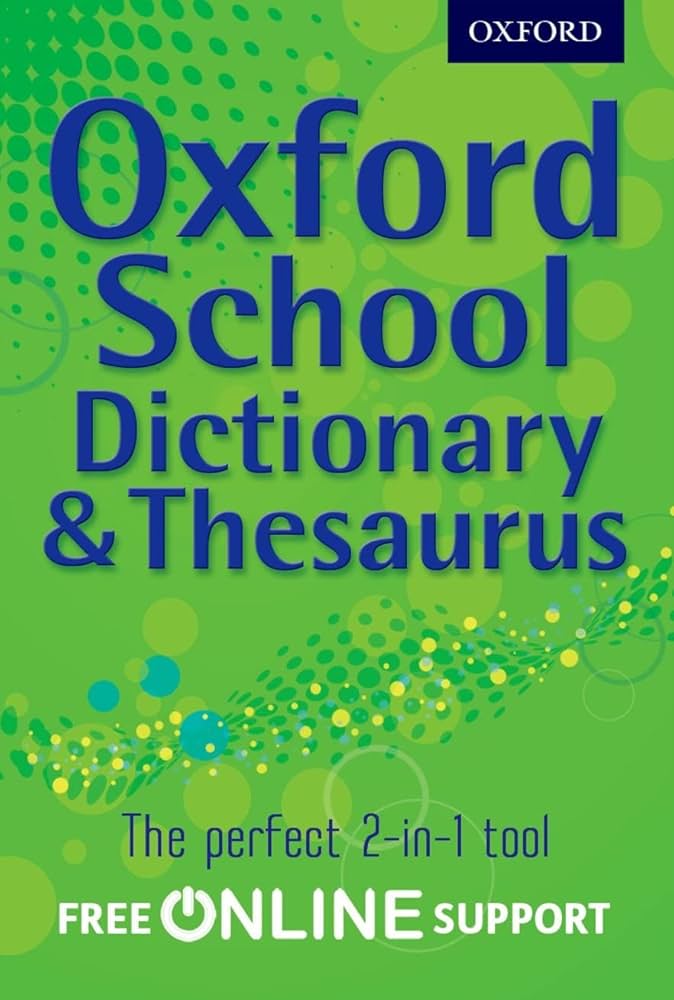 Oxford School Dictionary and Thesaurus