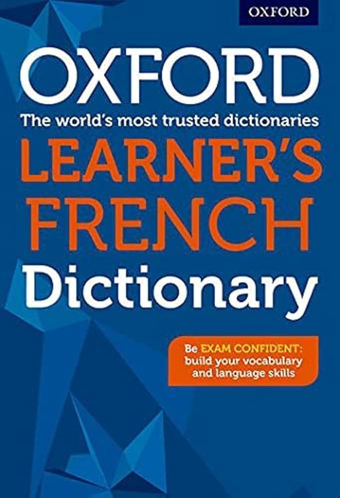 Oxford Learner's French Dictionary Illustrated Edition