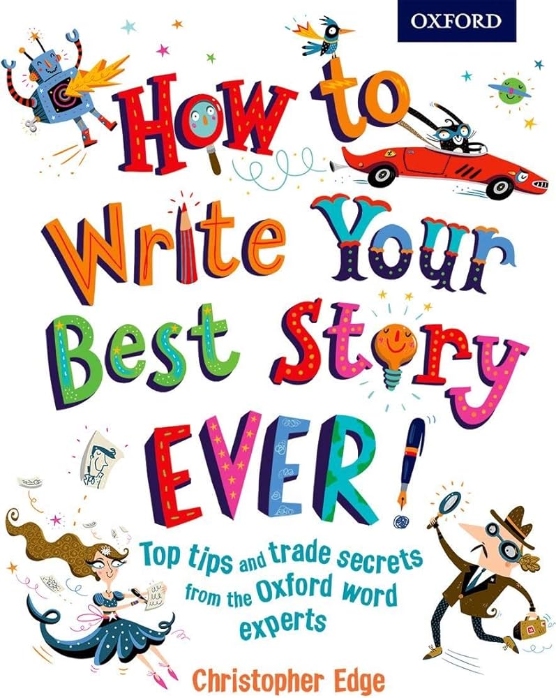 How to Write Your Best Story Ever!