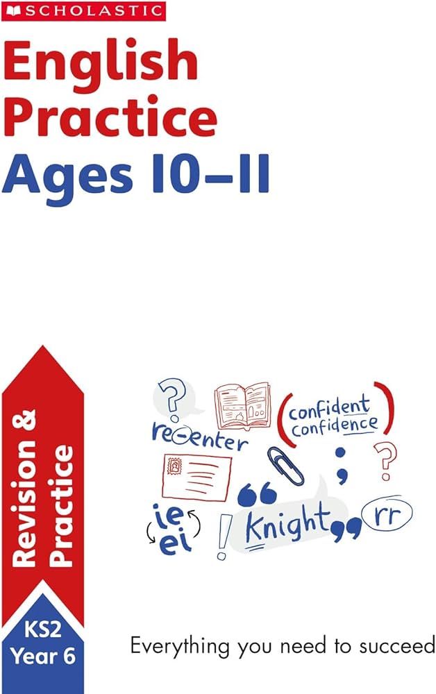 English Practice Ages 10-11 - National Curriculum English Practice Year 6