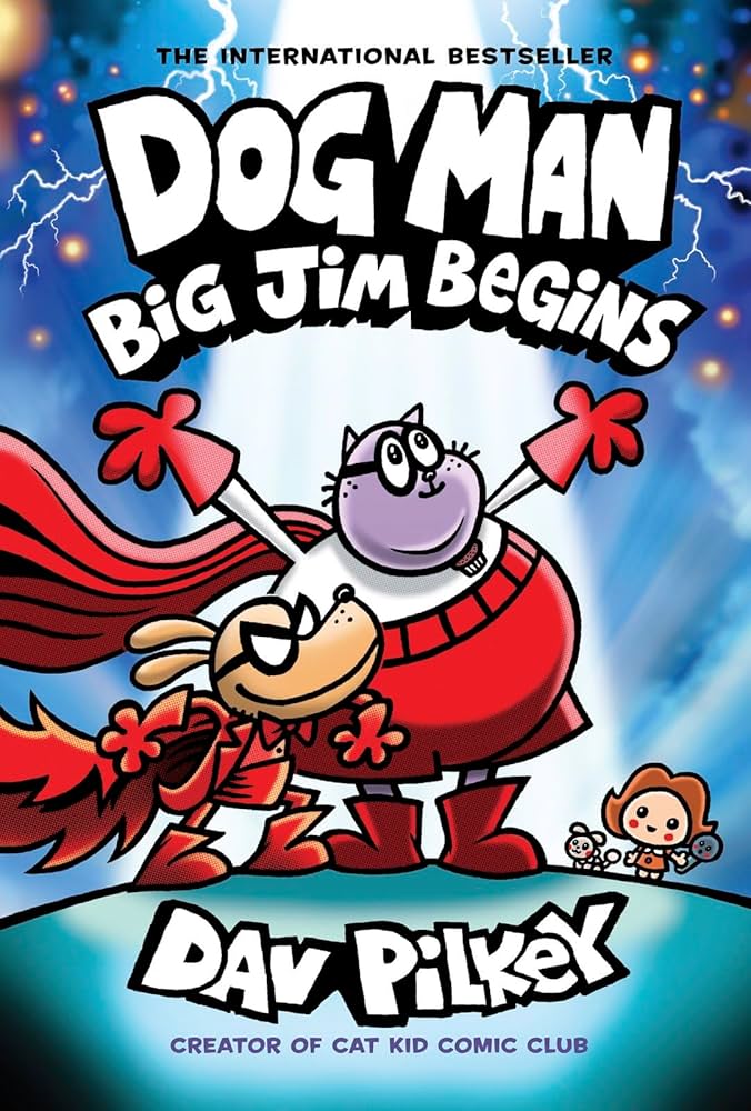 Dog Man: Big Jim Begins (Dog Man #13)