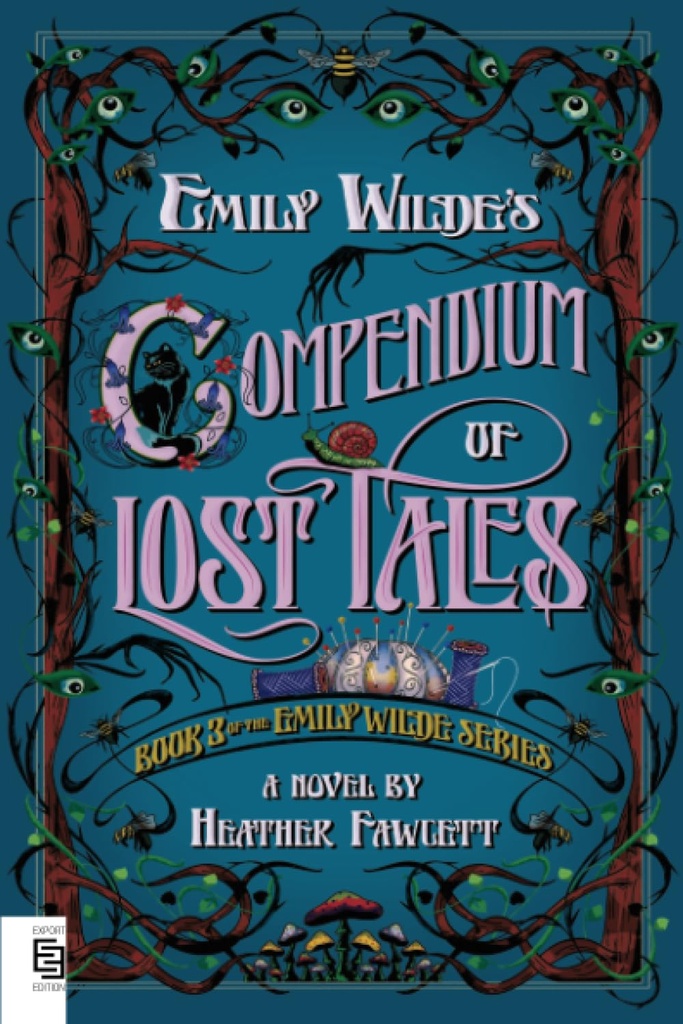 EMILY WILDE'S COMPENDIUM OF LOST TALES