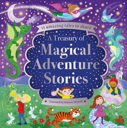 A TREASURY OF MAGICAL ADVENTURE STORIES