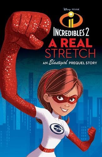 Diney Pixar- Incredible 2 A Real Stretch