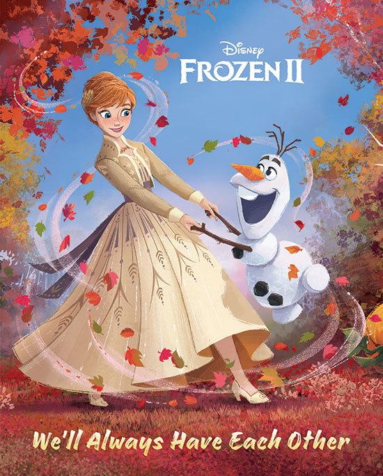 FROZEN II- WE'LL ALWAYS HAVE EACH OTHER