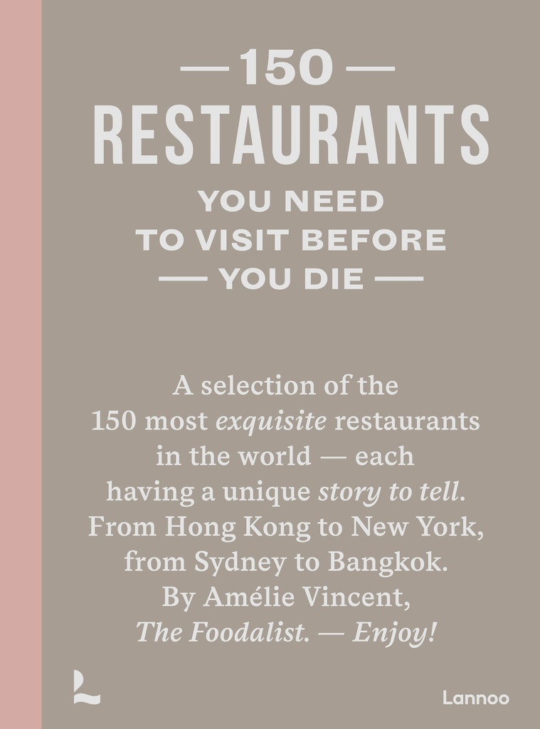 150 Restaurants You Need to Visit Before You Die (150 ... You Need to Visit Before You Die)