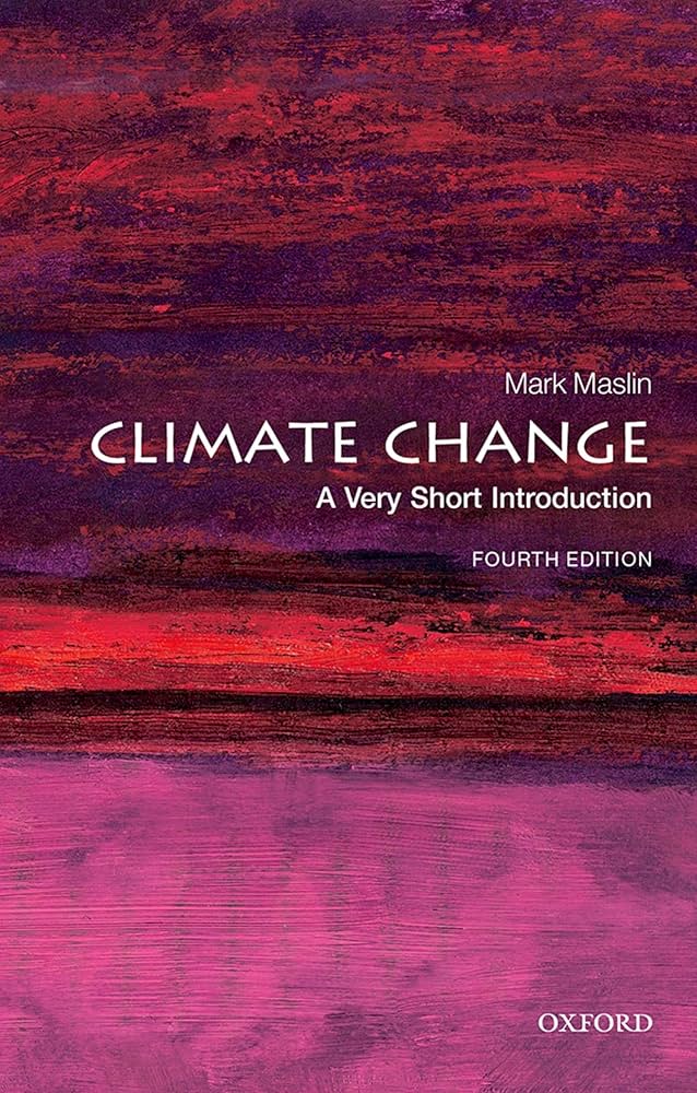CLIMATE CHANGE:A VERY SHORT INTRODUCTION 4E VSI PAPER