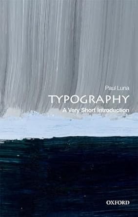 Typography: A Very Short Introduction