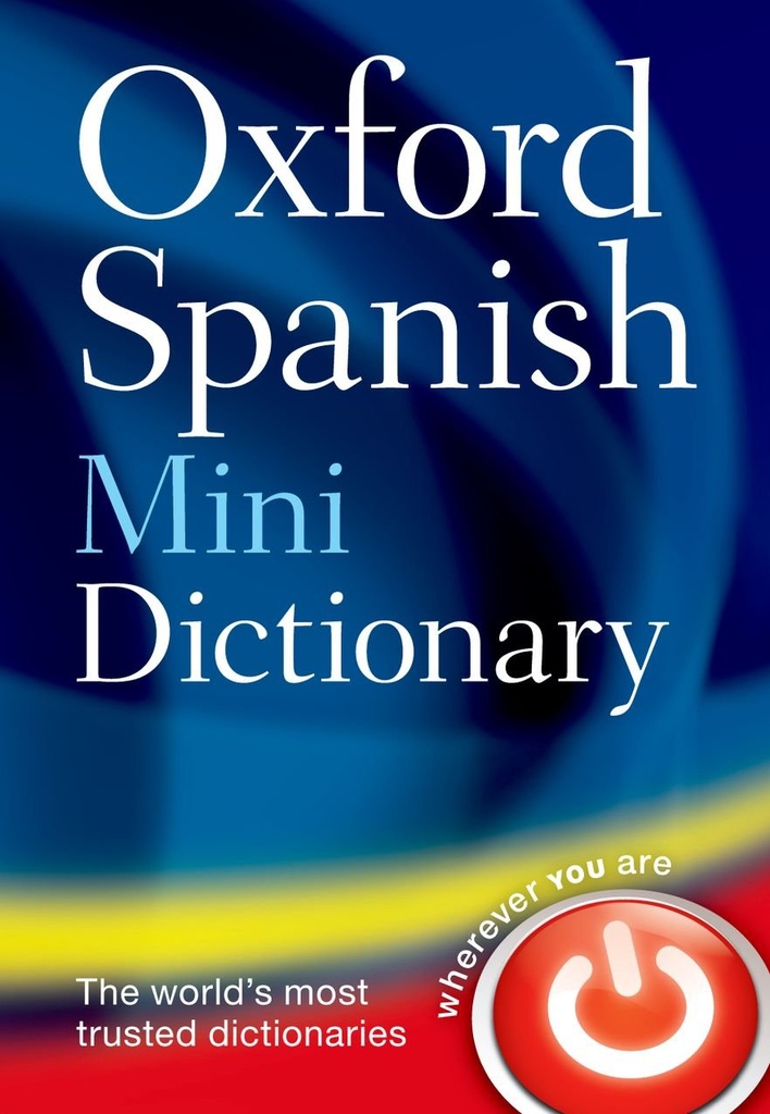 Oxford Spanish Mini Dictionary Fourth Edition