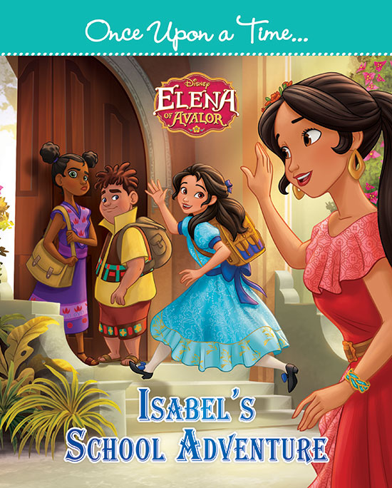 Once upon a time ELENA OF AVALOR