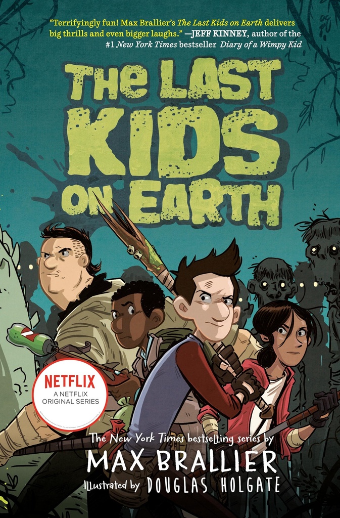The Last Kids on Earth (PB)