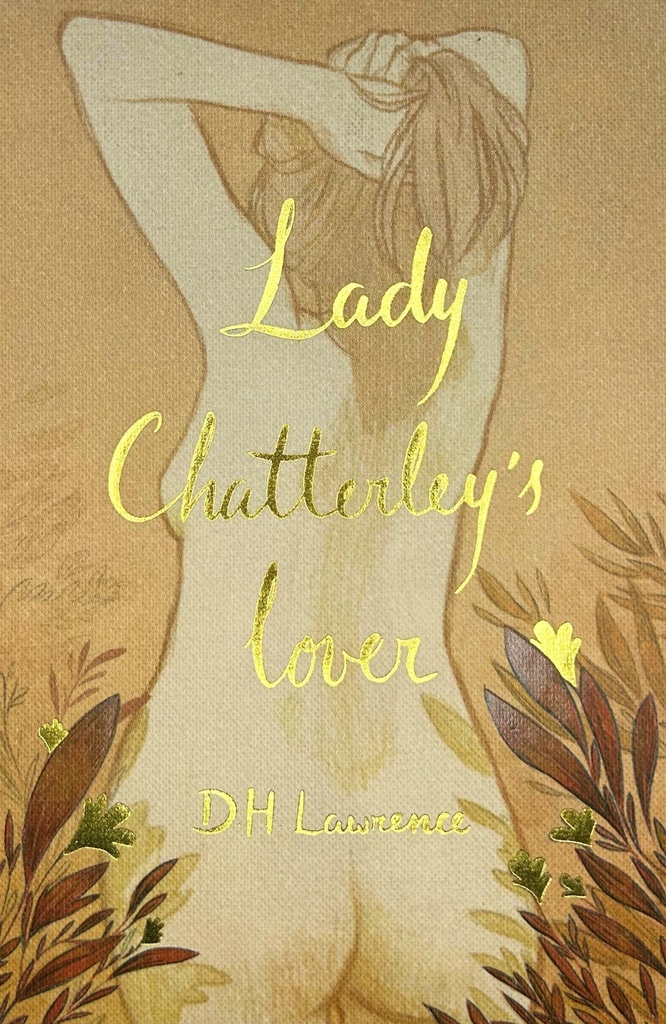 Lady Chatterley's Lover COLLECTOR'S EDITIONS HARDBACK (WE)