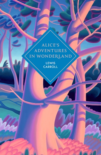 Alice's Adventures in Wonderland and Through the Looking Glass: Lewis Carroll (Vintage Collector's Classics) Sprayed Edges