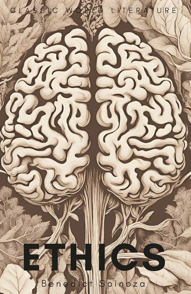 Ethics (Wordsworth Classics of World Literature)