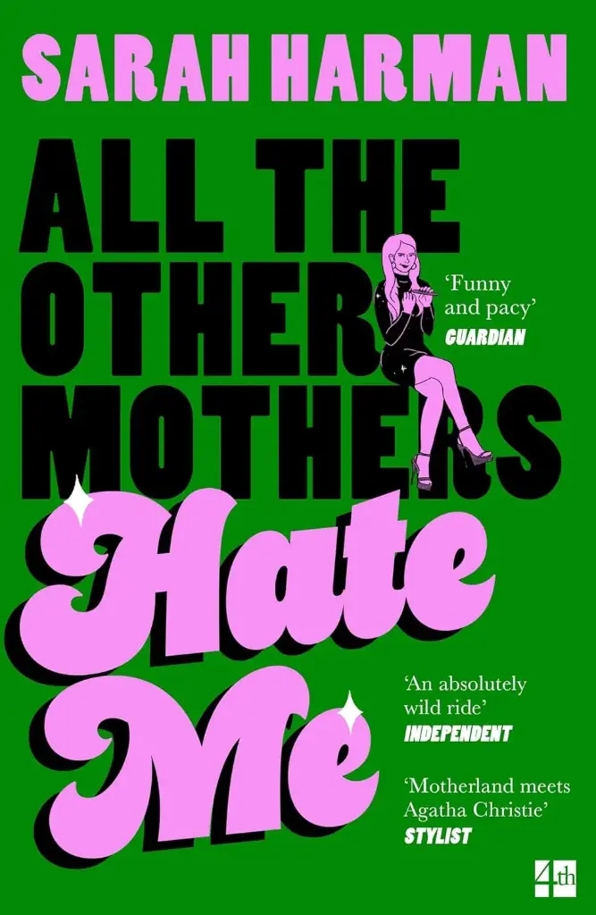 All the Other Mothers Hate Me (PB)