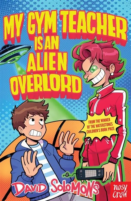 My Gym Teacher Is an Alien Overlord (reissue)