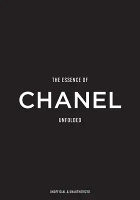 The Essence of Chanel: Unfolded