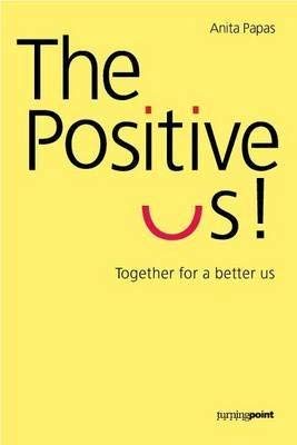the positives together for a better us