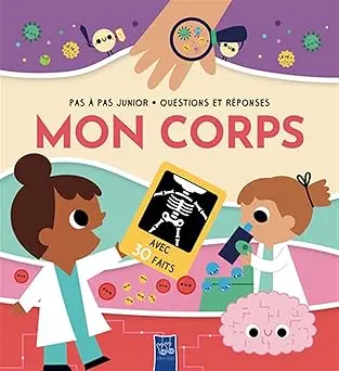 Pas a Pas Questions et Réponses / Mon Corps