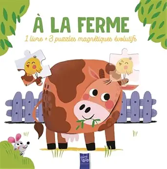 1 Livre + 3 Puzzles Magnétiques évolutifs / A la Ferme