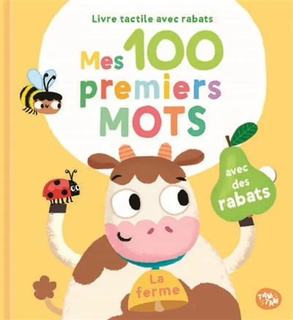 Mes 100 Premiers Mots: Livre Tactile Avec Rabats/La Ferme