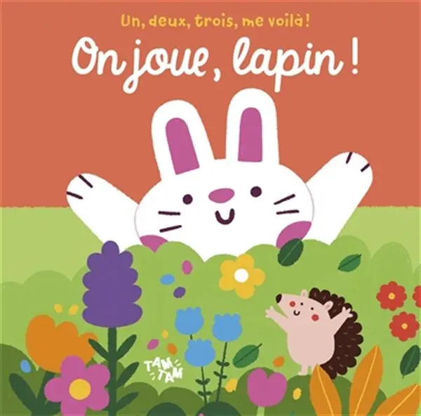 Un, Deux, Trois, Me Voilà! / On Joue, Lapin!