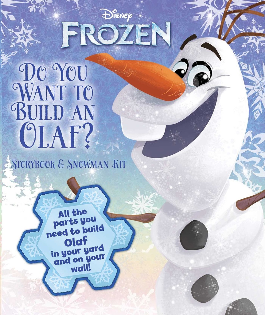 Frozen Do You Want to Build and Olaf?
